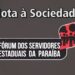 VEJA VÍDEO- Em campanha salarial Fórum dos Servidores revela R$ 14 bilhões nos cofres do Governo da PB
