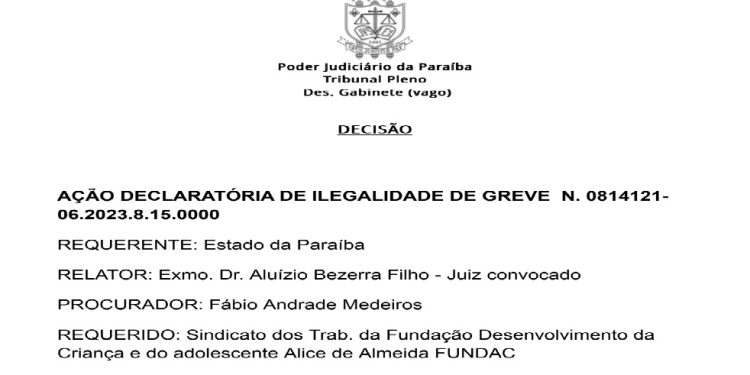 Justiça determina suspensão de movimento grevista dos servidores da Fundac previsto para hoje