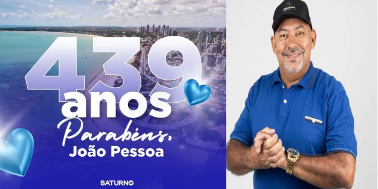 Saturno homenageia João Pessoa pelos 439 anos, “Uma cidade rica em cultura, história e belezas naturais”