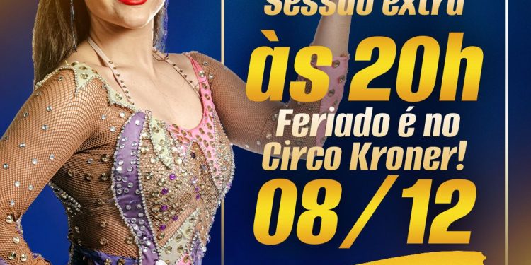 Circo Kroner anuncia sessão extra e ingressos a partir de R$ 15