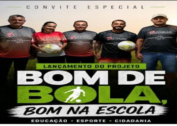 Independentemente da seleção o Bom de Bola, Bom na Escola, em Mari, já nasce campeão – por Marcelo José