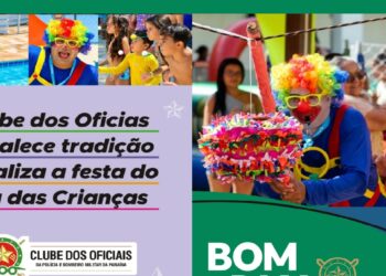 Clube dos Oficiais realiza “Dia das Crianças” com muita diversão, brinquedos, palhaços e brindes, a partir das 11h
